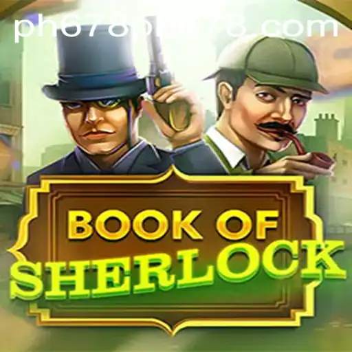 Discover the Excitement of BookOfSherlock: A Thrilling Adventure Game