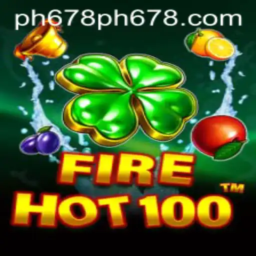 Exploring FireHot100: An Exciting Adventure in the World of Gaming