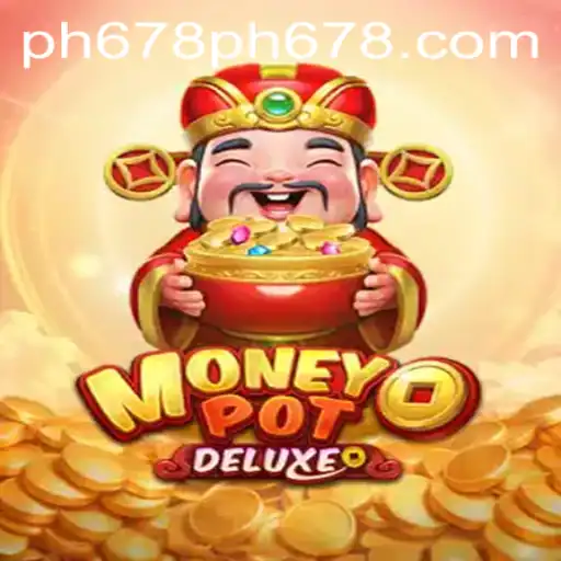 Exploring the Exciting World of MoneyPotDELUXE: Strategies, Stories, and Surprises